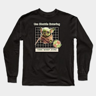 Use Shuttle Entering Time Warp Zone-French Bulldog Baby Yoda - Weaving Theme Long Sleeve T-Shirt